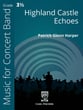 Highland Castle Echoes Concert Band sheet music cover